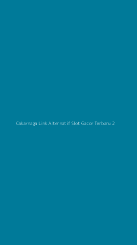 Tampilan Antarmuka Aplikasi Cakarnaga Link Alternatif Slot Gacor Terbaru - 2