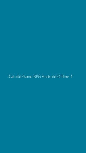 Tampilan Antarmuka Aplikasi Calo4d Game Rpg Android Offline - 1