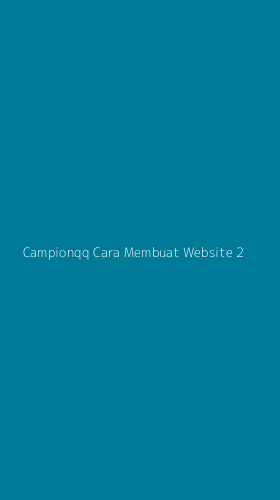 Tampilan Antarmuka Aplikasi Campionqq Cara Membuat Website - 2