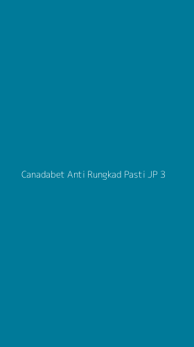 Tampilan Antarmuka Aplikasi Canadabet Anti Rungkad Pasti Jp - 3