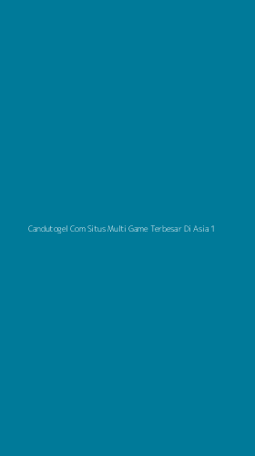Tampilan Antarmuka Aplikasi Candutogel Com Situs Multi Game Terbesar Di Asia - 1