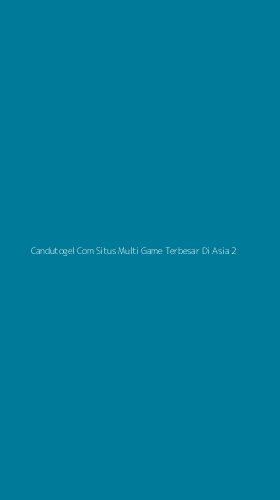 Tampilan Antarmuka Aplikasi Candutogel Com Situs Multi Game Terbesar Di Asia - 2