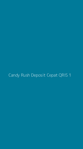 Tampilan Antarmuka Aplikasi Candy Rush Deposit Cepat Qris - 1