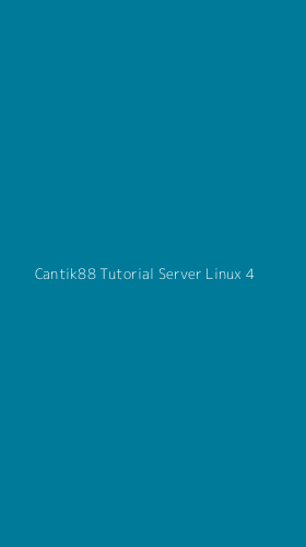 Tampilan Antarmuka Aplikasi Cantik88 Tutorial Server Linux - 4