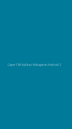 Tampilan Antarmuka Aplikasi Caper138 Aplikasi Kebugaran Android - 2