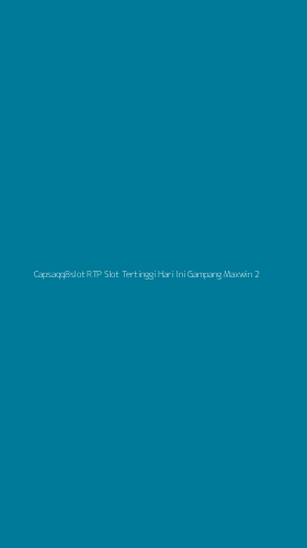 Tampilan Antarmuka Aplikasi Capsaqq8slot Rtp Slot Tertinggi Hari Ini Gampang Maxwin - 2