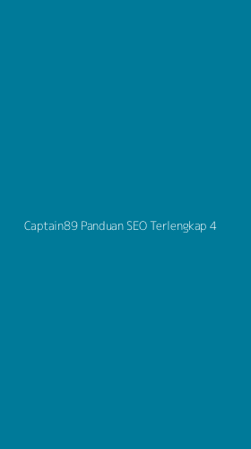 Tampilan Antarmuka Aplikasi Captain89 Panduan Seo Terlengkap - 4