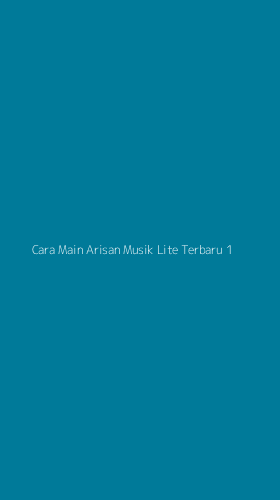 Tampilan Antarmuka Aplikasi Cara Main Arisan Musik Lite Terbaru - 1