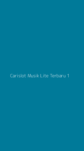 Tampilan Antarmuka Aplikasi Carislot Musik Lite Terbaru - 1