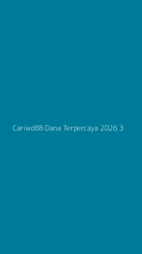 Tampilan Antarmuka Aplikasi Cariwd88 Dana Terpercaya 2026 - 3