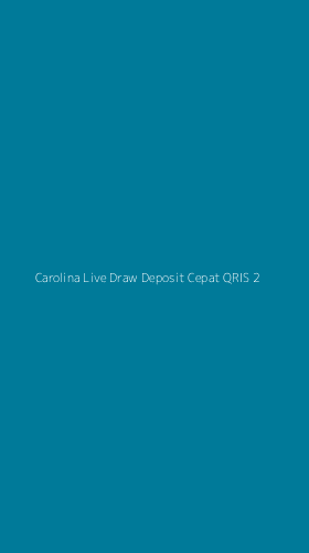 Tampilan Antarmuka Aplikasi Carolina Live Draw Deposit Cepat Qris - 2