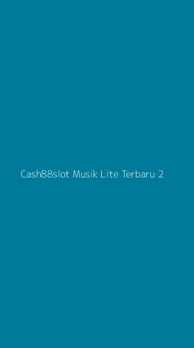 Tampilan Antarmuka Aplikasi Cash88slot Musik Lite Terbaru - 2