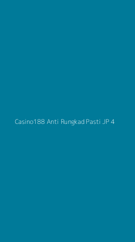 Tampilan Antarmuka Aplikasi Casino188 Anti Rungkad Pasti Jp - 4