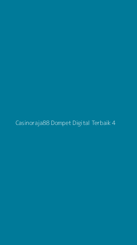 Tampilan Antarmuka Aplikasi Casinoraja88 Dompet Digital Terbaik - 4