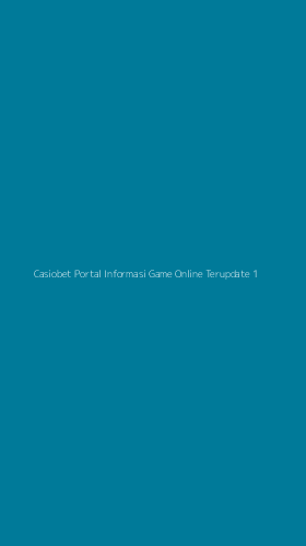Tampilan Antarmuka Aplikasi Casiobet Portal Informasi Game Online Terupdate - 1