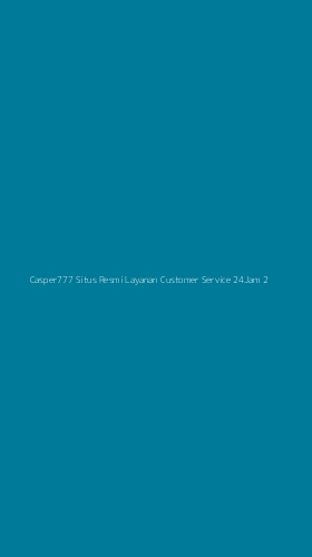 Tampilan Antarmuka Aplikasi Casper777 Situs Resmi Layanan Customer Service 24jam - 2