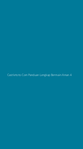 Tampilan Antarmuka Aplikasi Castletoto Com Panduan Lengkap Bermain Aman - 4