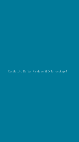 Tampilan Antarmuka Aplikasi Castletoto Daftar Panduan Seo Terlengkap - 4