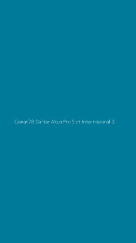 Tampilan Antarmuka Aplikasi Cawan78 Daftar Akun Pro Slot Internasional - 3