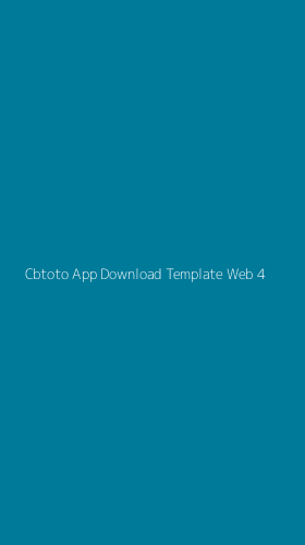 Tampilan Antarmuka Aplikasi Cbtoto App Download Template Web - 4