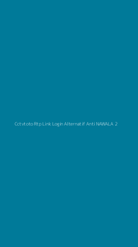 Tampilan Antarmuka Aplikasi Cctvtoto Rtp Link Login Alternatif Anti Nawala - 2