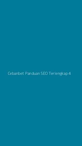 Tampilan Antarmuka Aplikasi Cebanbet Panduan Seo Terlengkap - 4