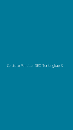 Tampilan Antarmuka Aplikasi Centoto Panduan Seo Terlengkap - 3
