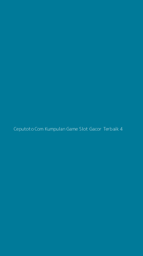 Tampilan Antarmuka Aplikasi Ceputoto Com Kumpulan Game Slot Gacor Terbaik - 4