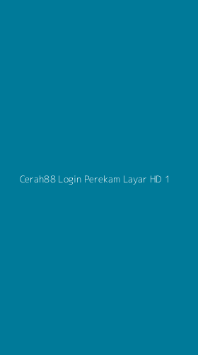 Tampilan Antarmuka Aplikasi Cerah88 Login Perekam Layar Hd - 1