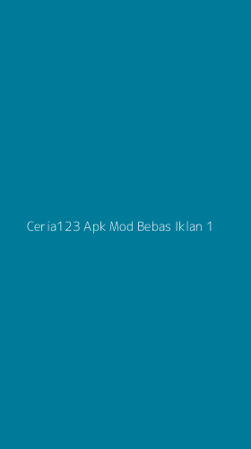 Tampilan Antarmuka Aplikasi Ceria123 Apk Mod Bebas Iklan - 1