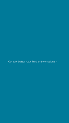 Tampilan Antarmuka Aplikasi Ceriabet Daftar Akun Pro Slot Internasional - 4