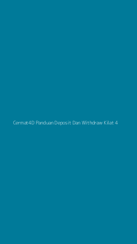Tampilan Antarmuka Aplikasi Cermat4d Panduan Deposit Dan Withdraw Kilat - 4