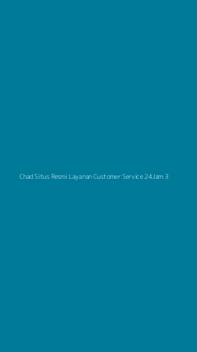 Tampilan Antarmuka Aplikasi Chad Situs Resmi Layanan Customer Service 24jam - 3