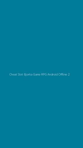 Tampilan Antarmuka Aplikasi Cheat Slot Bjorka Game Rpg Android Offline - 2