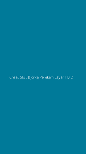 Tampilan Antarmuka Aplikasi Cheat Slot Bjorka Perekam Layar Hd - 2