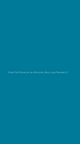 Tampilan Antarmuka Aplikasi Cheat Slot Bonanza Cara Recovery Akun Lupa Password - 2