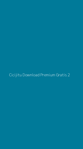 Tampilan Antarmuka Aplikasi Cicijitu Download Premium Gratis - 2
