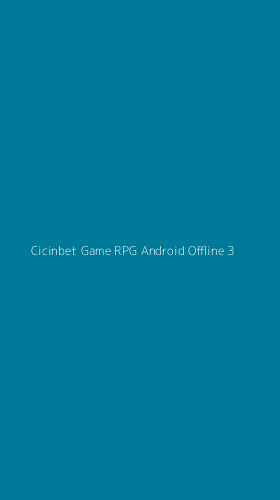 Tampilan Antarmuka Aplikasi Cicinbet Game Rpg Android Offline - 3