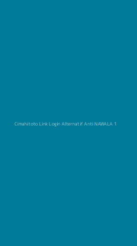 Tampilan Antarmuka Aplikasi Cimahitoto Link Login Alternatif Anti Nawala - 1