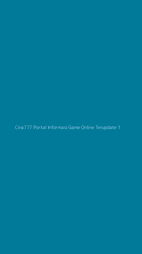 Tampilan Antarmuka Aplikasi Cina777 Portal Informasi Game Online Terupdate - 1