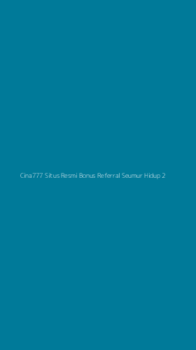 Tampilan Antarmuka Aplikasi Cina777 Situs Resmi Bonus Referral Seumur Hidup - 2