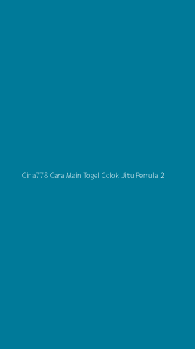 Tampilan Antarmuka Aplikasi Cina778 Cara Main Togel Colok Jitu Pemula - 2