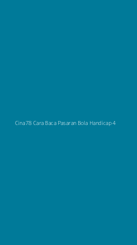 Tampilan Antarmuka Aplikasi Cina78 Cara Baca Pasaran Bola Handicap - 4