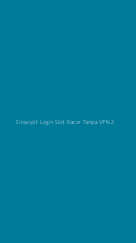 Tampilan Antarmuka Aplikasi Cinacipit Login Slot Gacor Tanpa Vpn - 2