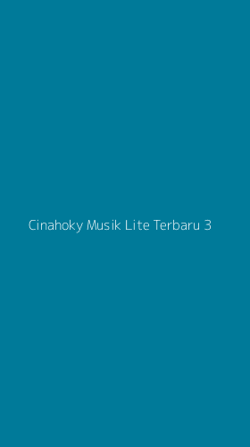 Tampilan Antarmuka Aplikasi Cinahoky Musik Lite Terbaru - 3