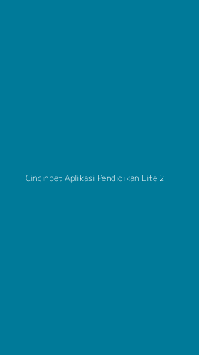 Tampilan Antarmuka Aplikasi Cincinbet Aplikasi Pendidikan Lite - 2