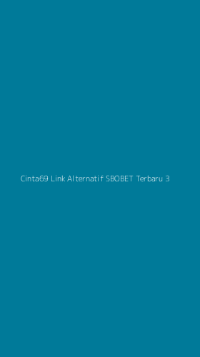 Tampilan Antarmuka Aplikasi Cinta69 Link Alternatif Sbobet Terbaru - 3