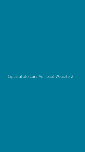 Tampilan Antarmuka Aplikasi Ciputratoto Cara Membuat Website - 2