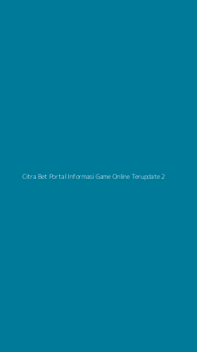Tampilan Antarmuka Aplikasi Citra Bet Portal Informasi Game Online Terupdate - 2