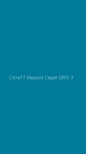 Tampilan Antarmuka Aplikasi Citra77 Deposit Cepat Qris - 3
